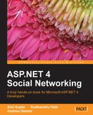 Andrew Siemer: ASP.NET 4 Social Networking 