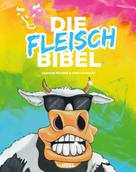 Holger Vornholt: Die Fleischbibel 