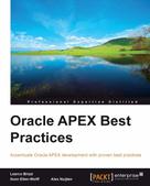 Alex Nuijten: Oracle APEX Best Practices 