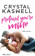 Crystal Kaswell: Pretend you're mine ★★★★