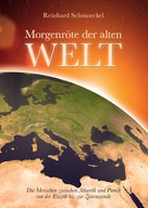 Reinhard Schmoeckel: Morgenröte der Alten Welt 