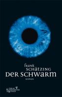 Frank Schätzing: Der Schwarm ★★★★