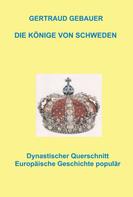 Adles Verlag: Die Könige von Schweden 