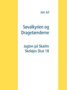 Jan Jul: Søvalkyrien og Dragetænderne 