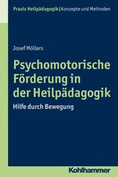 Josef Möllers: Psychomotorische Förderung in der Heilpädagogik ★