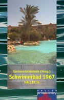 Corinna Griesbach: Haller 14 - Schwimmbad 1967 