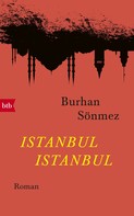 Burhan Sönmez: Istanbul Istanbul ★★★★
