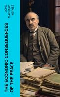 John Maynard Keynes: The Economic Consequences of the Peace 