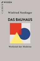 Winfried Nerdinger: Das Bauhaus ★★★★