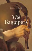 George Sand: The Bagpipers 