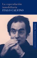 Italo Calvino: La especulación inmobiliaria 
