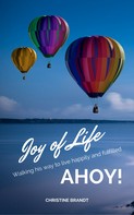 Christine Brandt: Joy of Life AHOY! ★★★★★