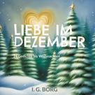 I. G. Borg: Liebe im Dezember 