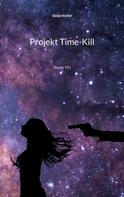 Sonja Kiefer: Projekt Time-Kill 