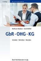 Wolfram Waldner: GbR, OHG, KG 