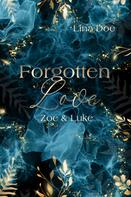 Lina Doe: Forgotten Love - Zoe & Luke 