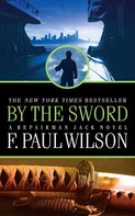 F. Paul Wilson: By the Sword ★★★★
