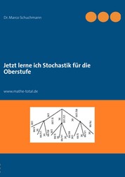 Jetzt lerne ich Stochastik für die Oberstufe - www.mathe-total.de