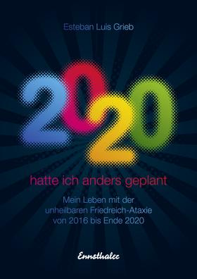 2020 hatte ich anders geplant
