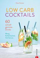 Diana Ruchser: Low Carb Cocktails ★★★★★