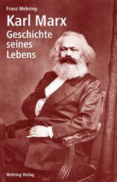 Karl Marx - Geschichte seines Lebens