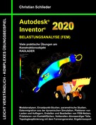 Christian Schlieder: Autodesk Inventor 2020 - Belastungsanalyse (FEM) 