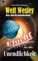 Ernst-Ulrich Hahmann: Welf Wesley - Der Weltraumkadett 