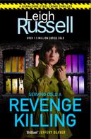 Leigh Russell: Revenge Killing 