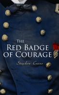Stephen Crane: The Red Badge of Courage 