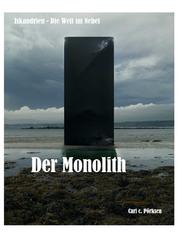 Iskandrien - Die Welt im Nebel - Der Monolith