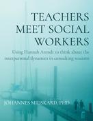 Jóhannes Miðskarð, PhD: Teachers meet social workers 