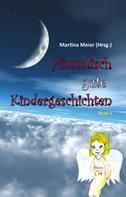 Martina Meier: Himmlisch gute Kindergeschichten Band 4 