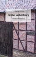 Stefan Miersch: Horatius von Friedeburg 