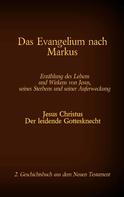 Antonia Katharina Tessnow: Das Evangelium nach Markus 