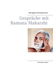 Gespräche mit Ramana Maharshi - vollständige Ausgabe