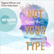 Not Your Type - Love is Queer, Band 1 (Ungekürzte Lesung)