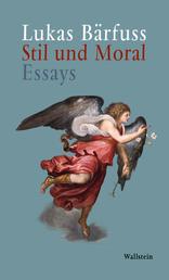 Stil und Moral - Essays