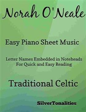 Norah O'Neale Easy Piano Sheet Music