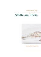 Norbert Flörken: Städte am Rhein 