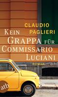 Claudio Paglieri: Kein Grappa für Commissario Luciani ★★★★