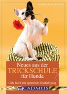 Manuela Zaitz: Neues aus der Trickschule für Hunde ★★★