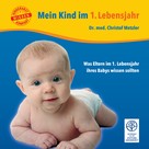 Christof Metzler: Mein Kind im 1. Lebensjahr ★★★★