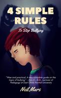 Neil Mars: 4 Simple Rules to Stop Bullying 