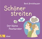 Berit Brockhausen: Schöner streiten ★★★