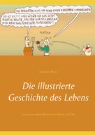 Eckehard Plum: Die illustrierte Geschichte des Lebens 