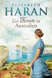 Ein Traum in Australien - Roman