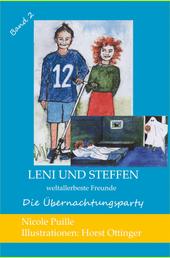 Leni und Steffen - weltallerbeste Freunde - Die Übernachtungsparty
