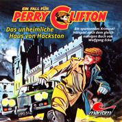 Perry Clifton, Folge 4: Das unheimliche Haus von Hackston