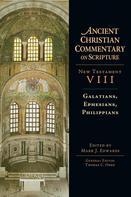 Thomas C. Oden: Galatians, Ephesians, Philippians 