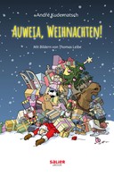 André Kudernatsch: Auweia, Weihnachten! 